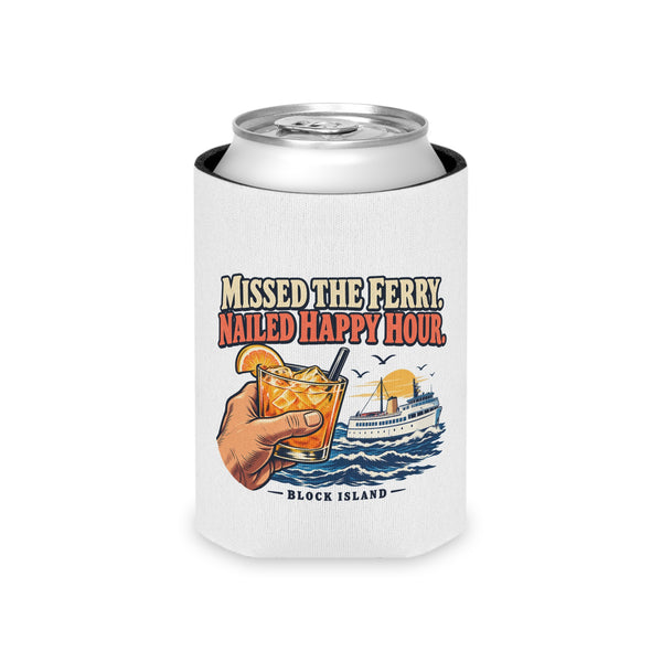 BlockBoundRI white Block Island can cooler with Missed the Ferry. Nailed Happy Hour. cocktail and ferry art