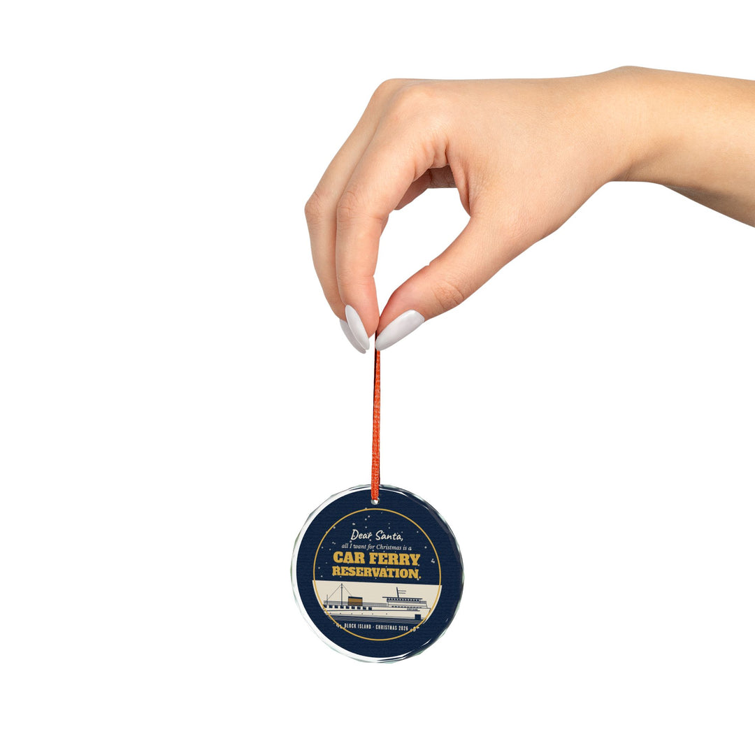 Dear Santa car ferry reservation Block Island glass Christmas ornament, additional view - BlockBoundRI