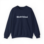 Crewneck sweatshirt with Block Island in raised puff print letters across the chest