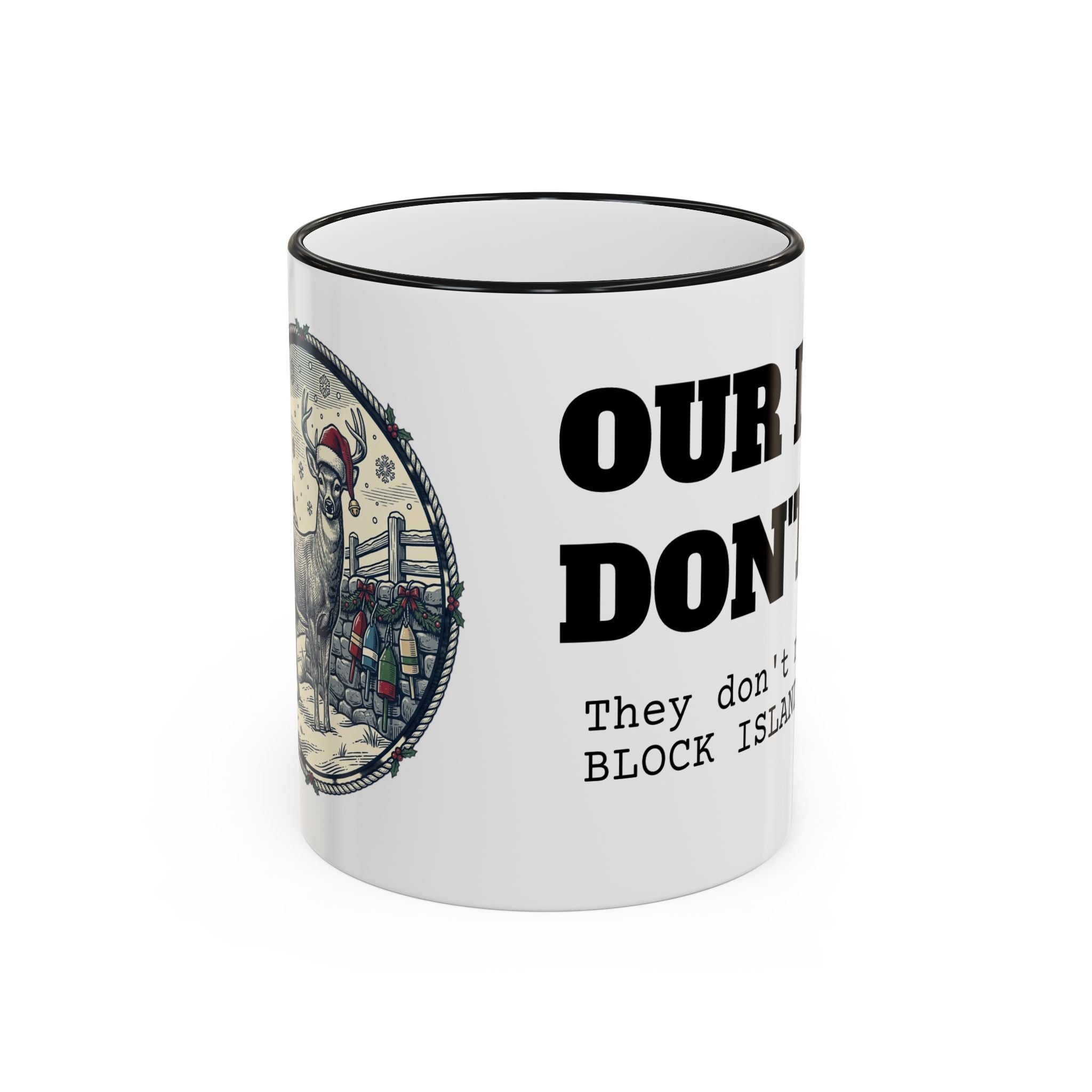 Our Deer Don't Fly Mug, Block Island Christmas in Black, BlockBoundRI