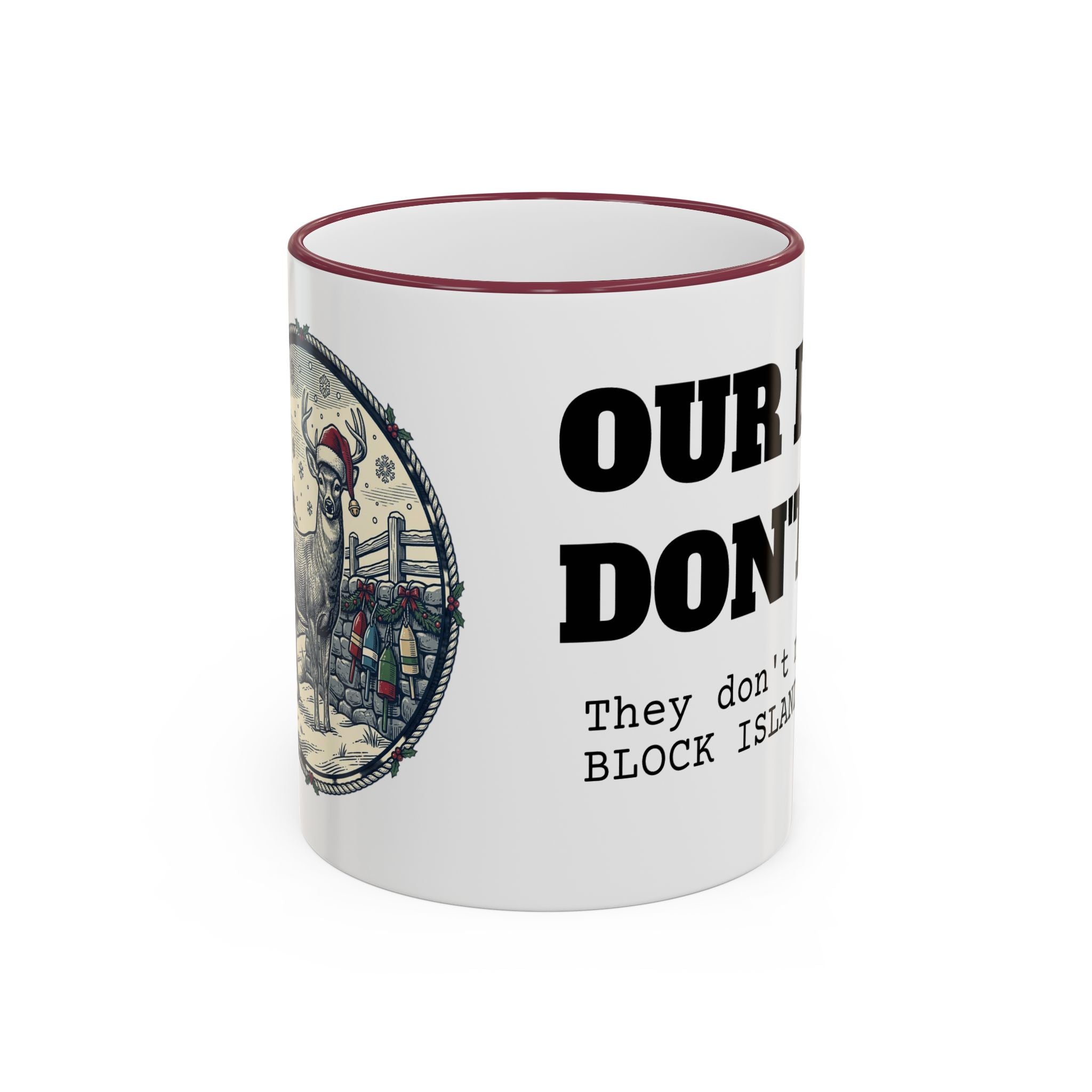 Our Deer Don't Fly Mug, Block Island Christmas in Maroon, BlockBoundRI