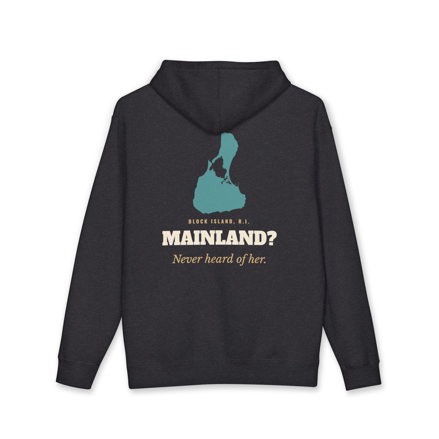 Mainland? Never Heard of Her Block Island heavyweight hoodie, additional view - BlockBoundRI