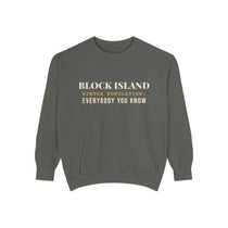 BlockBoundRI pepper Block Island sweatshirt, front view with Block Island Winter Population Everybody You Know print