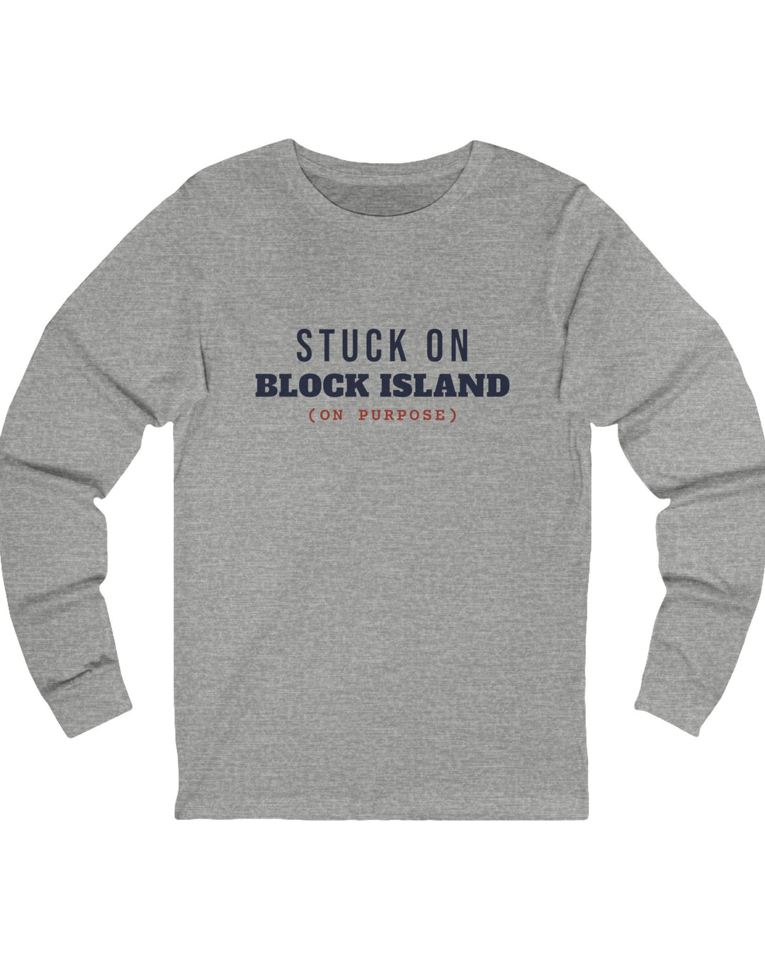 Stuck on Block Island (On Purpose) long sleeve tee in Athletic Heather - BlockBoundRI