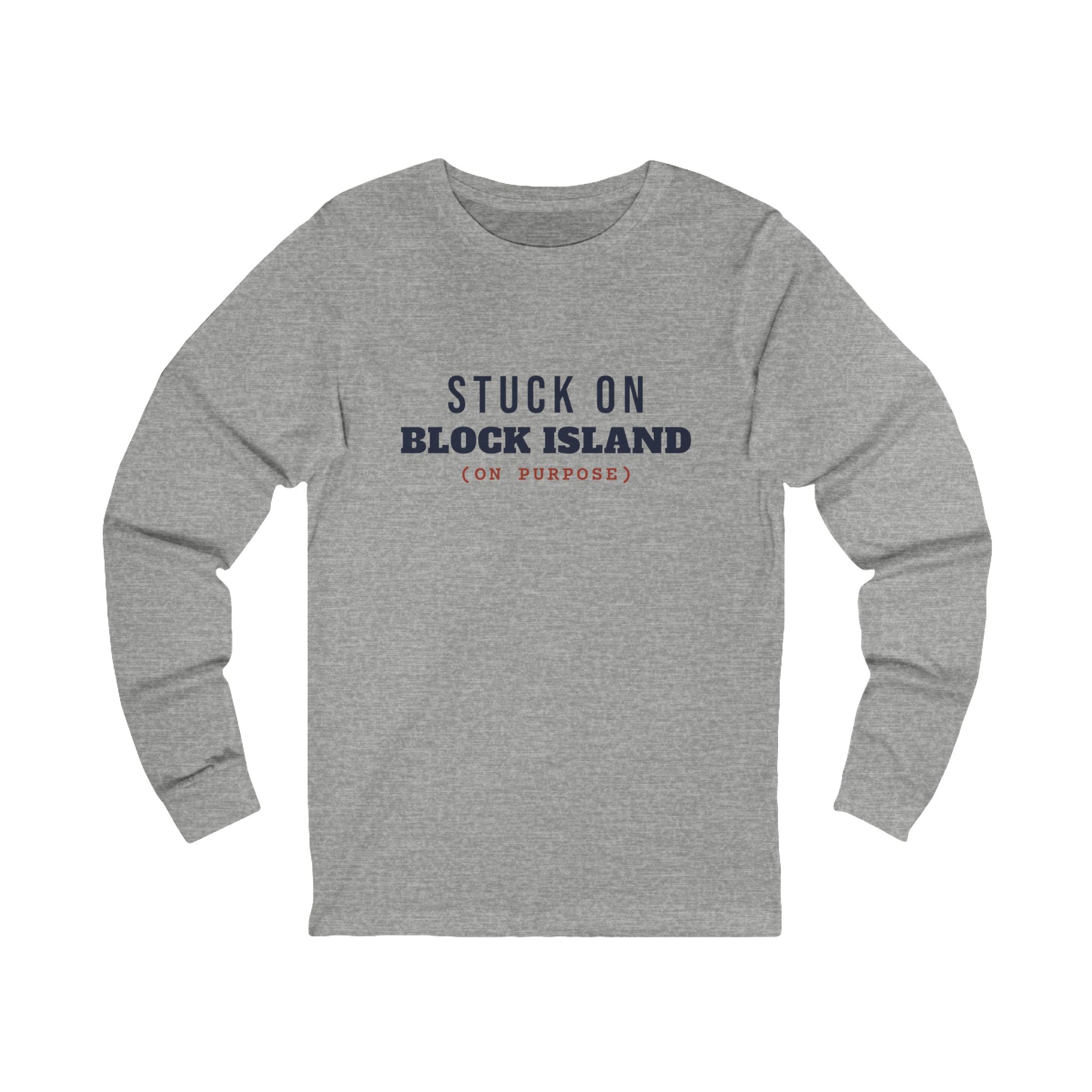 Stuck on Block Island (On Purpose) long sleeve tee in Athletic Heather - BlockBoundRI