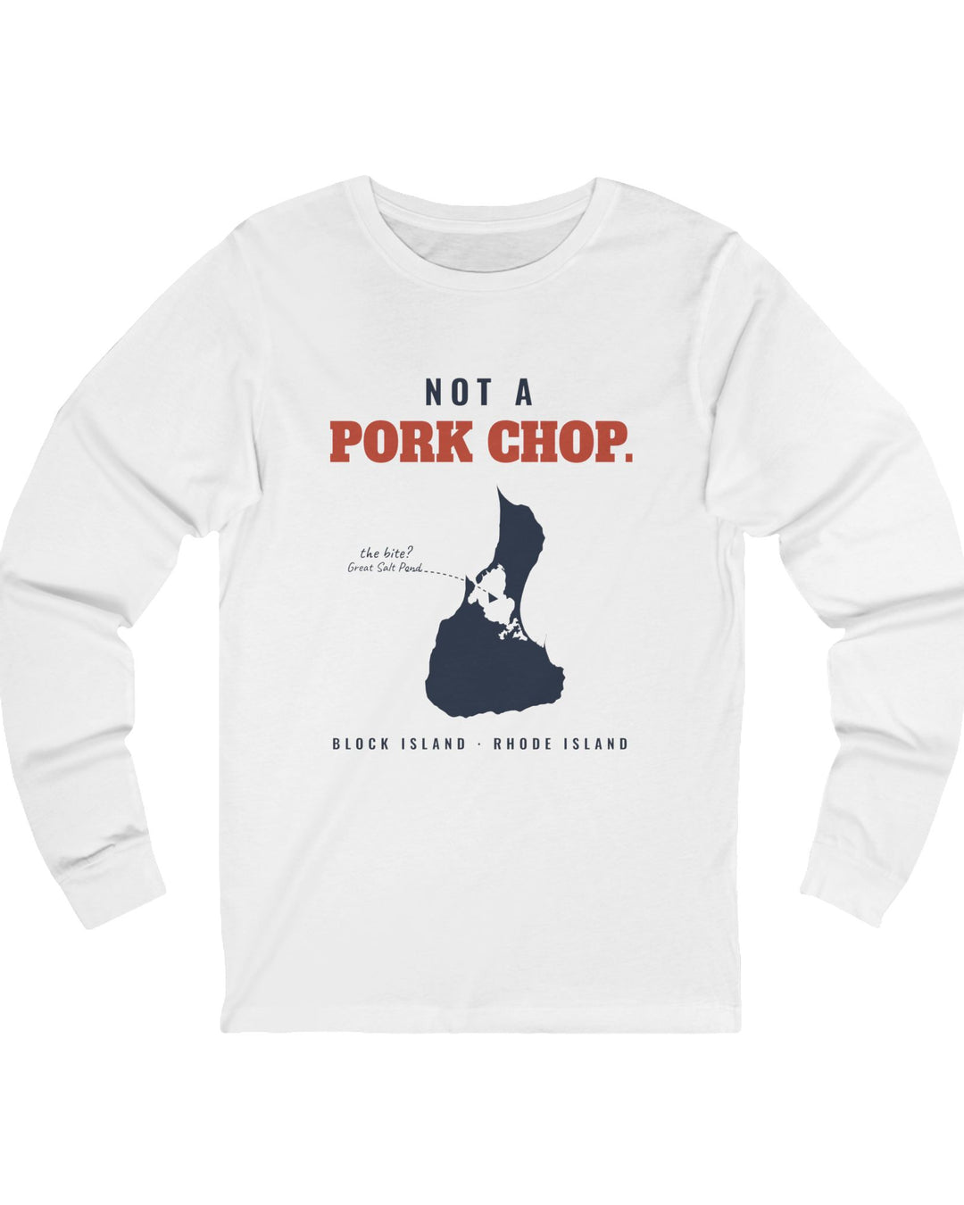 Not a Pork Chop Block Island map long sleeve tee in White - BlockBoundRI