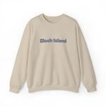 Crewneck sweatshirt with Block Island in raised puff print letters across the chest