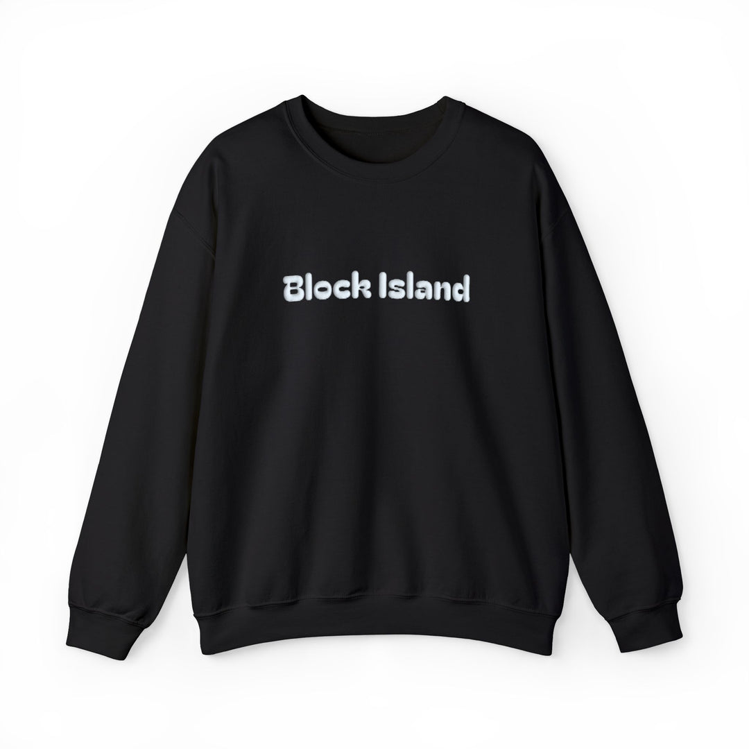 Crewneck sweatshirt with Block Island in raised puff print letters across the chest
