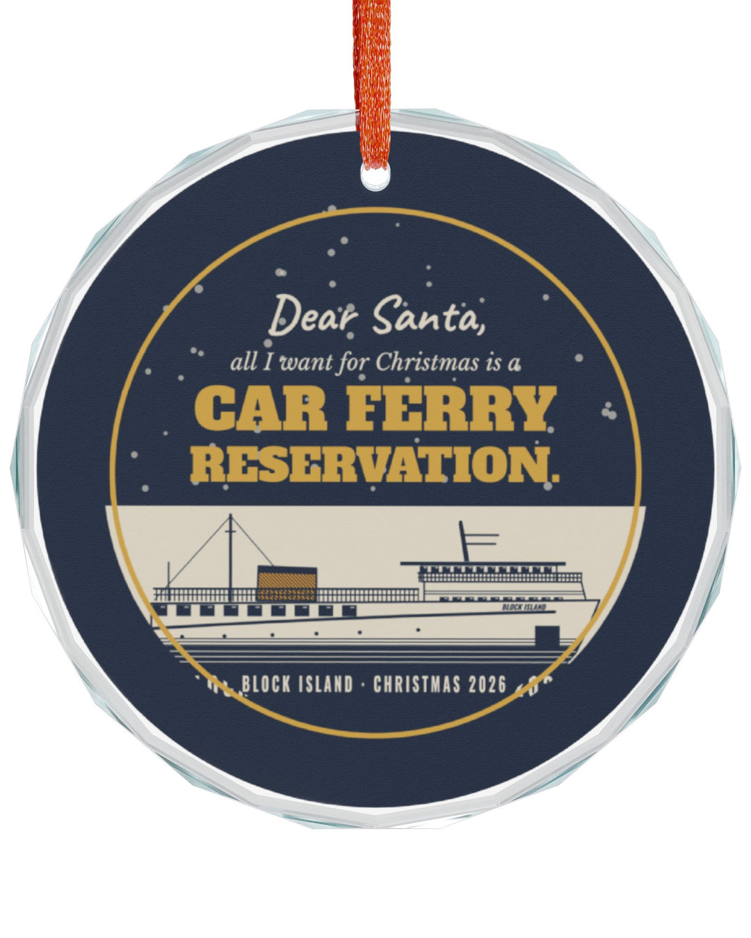 Front of the Dear Santa Block Island Christmas ornament with ferry boat illustration and gold Car Ferry Reservation text