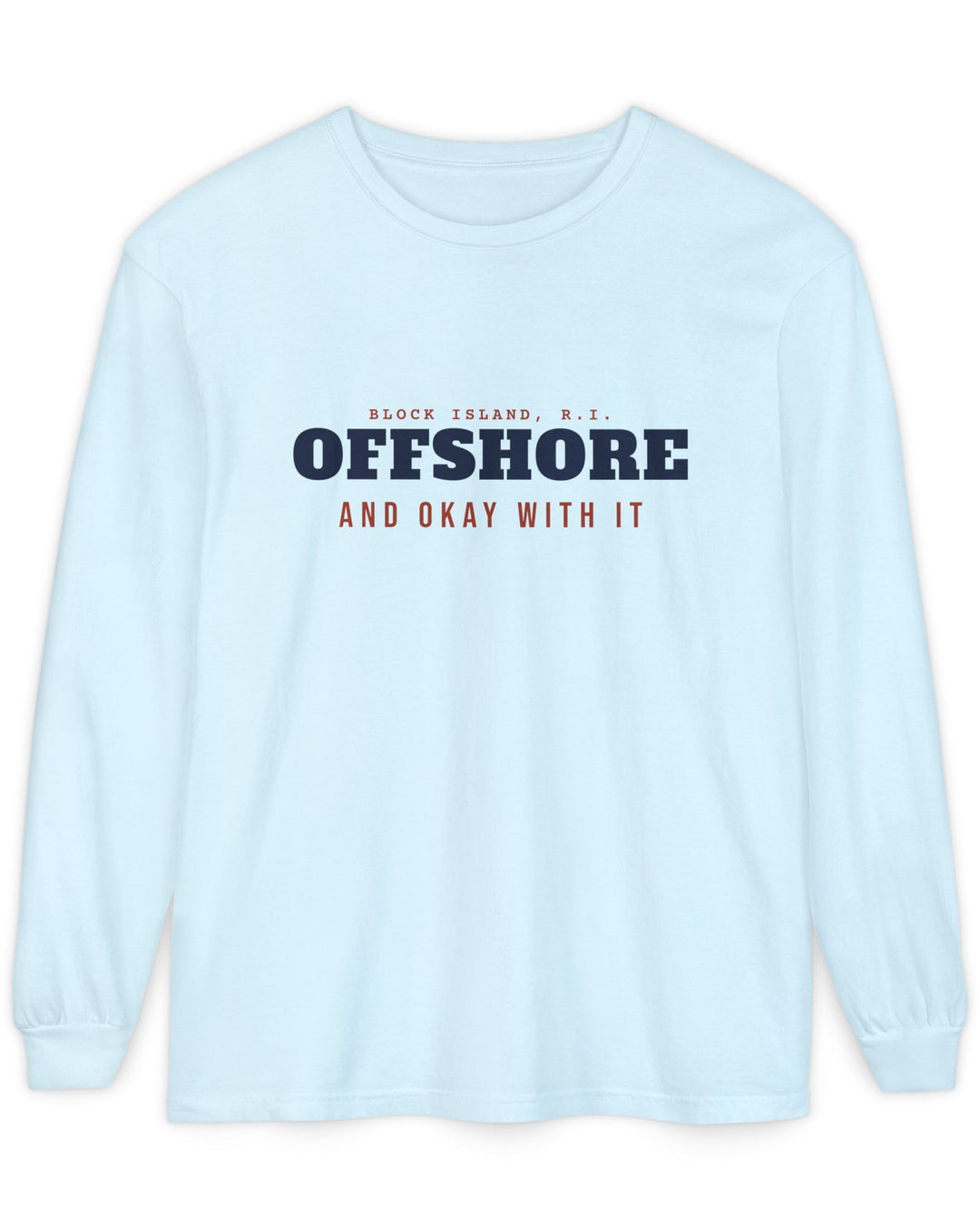 Offshore and Okay With It Block Island long sleeve tee in Chambray - BlockBoundRI
