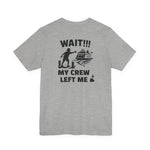 BlockBoundRI grey cotton t-shirt featuring a back graphic of a person missing a ferry with text Wait My Crew Left Me