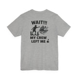 BlockBoundRI grey cotton t-shirt featuring a back graphic of a person missing a ferry with text Wait My Crew Left Me