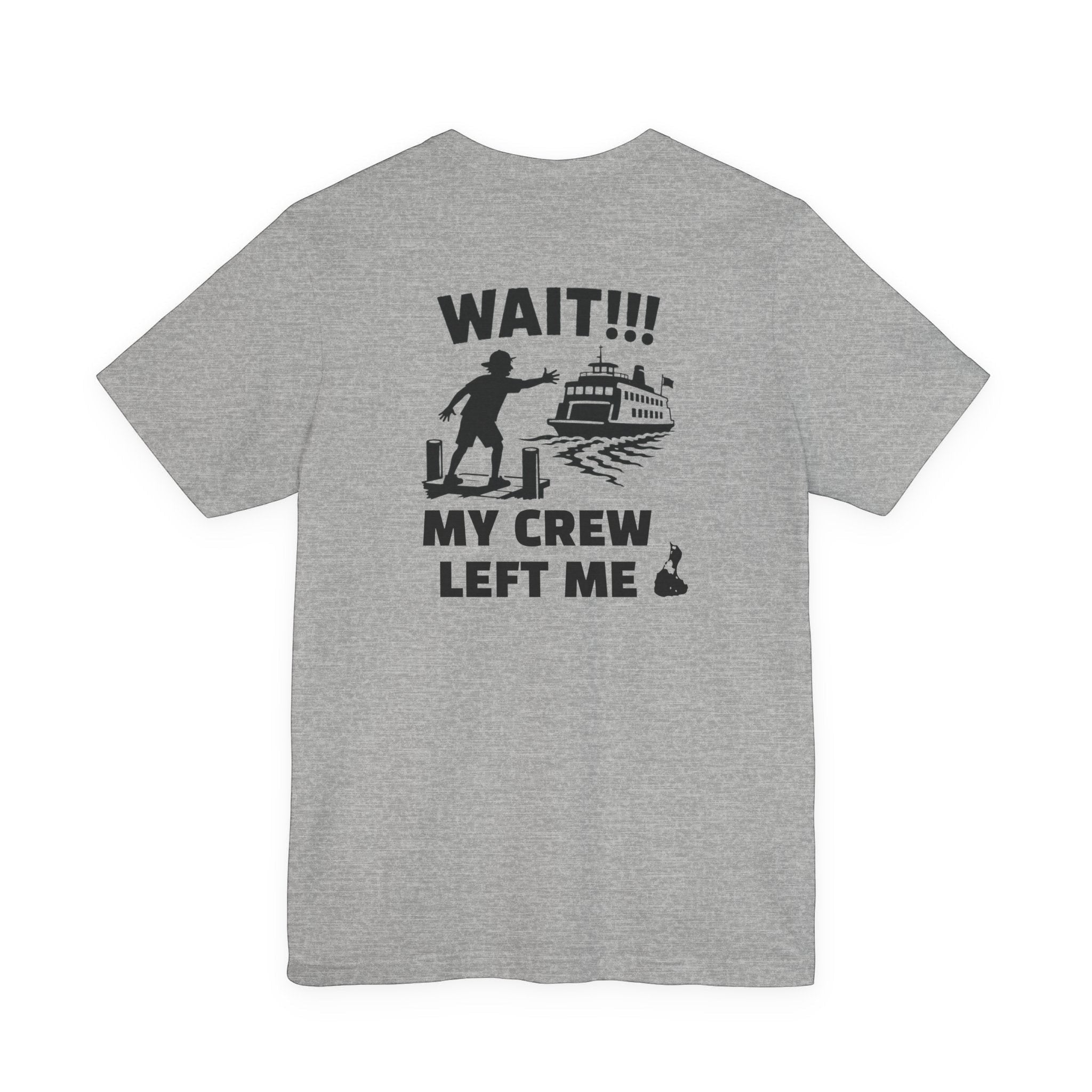 BlockBoundRI grey cotton t-shirt featuring a back graphic of a person missing a ferry with text Wait My Crew Left Me