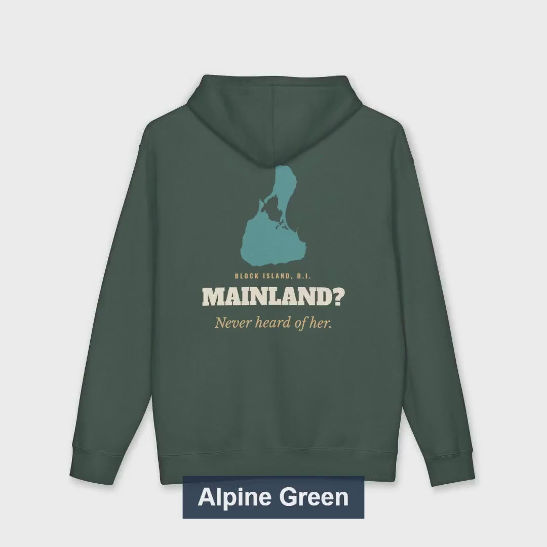 Mainland? Never Heard of Her Block Island hoodie video, back print and colors